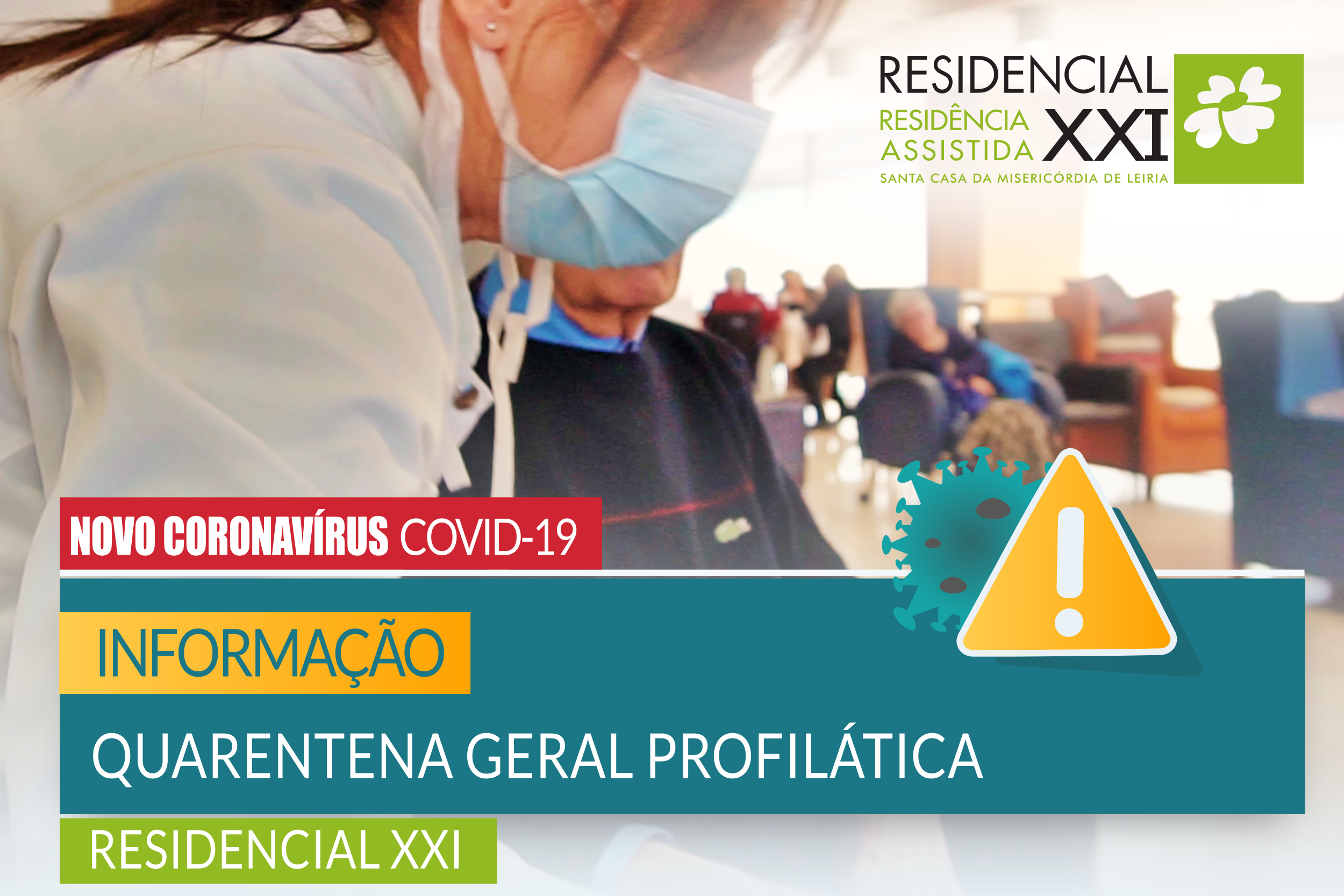  Quarentena Geral Profilática - Residencial XXI 